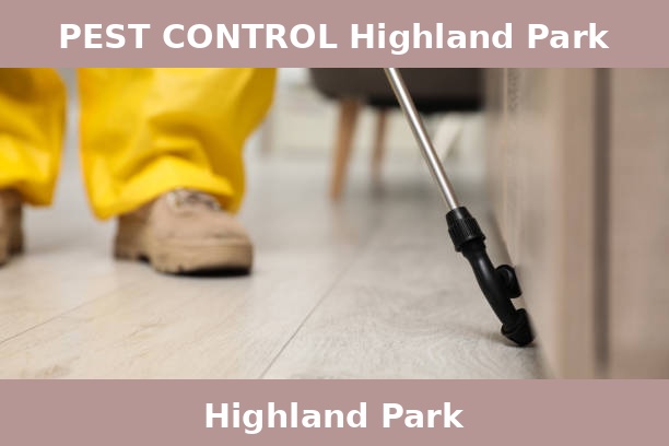 PEST CONTROL Highland Park